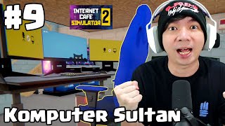 Komputer Sultan VVIP - Internet Cafe Simulator 2 Indonesia #9
