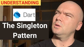 Flutter / dart - The Singleton Pattern
