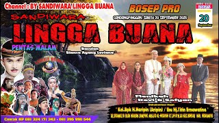 LIVE SANDIWARA LINGGA BUANA Cadangpinggan, Sabtu 20 September 2025 PENTAS MALAM CERITA