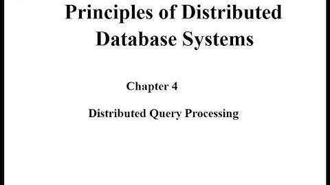 Lec 8 Distributed Query Processing - Computer Science