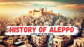 The History Of Aleppo City🤔