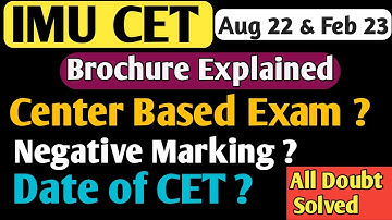 What is Mode of IMUCET ? Negative Marking ? Date of Exam ? Duration of CET ? | Aug 2022 & Feb 2023
