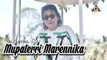 Ancha. S - Mupaterri Marennika (Official Video Clip)