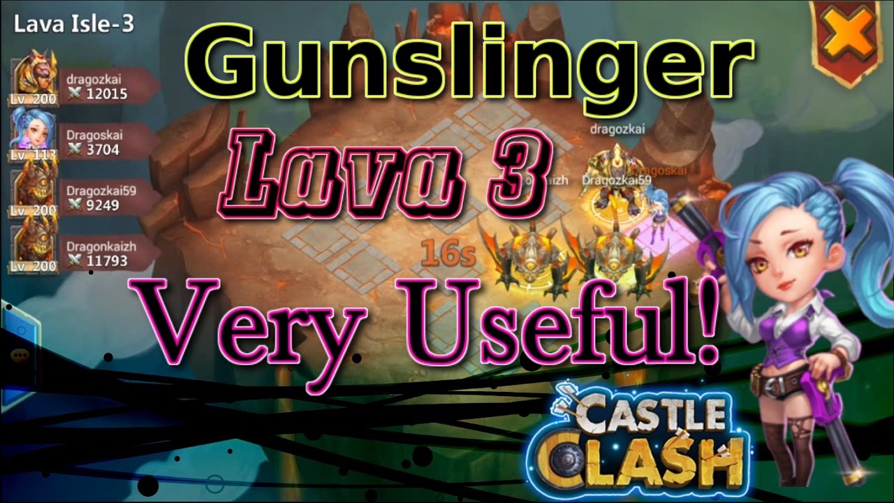 Castle Clash Gunslinger Lava 3 _ insane powerful_ super useful!! YouTube