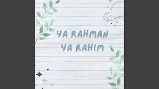 Download lagu Ya Rahman Ya Rahim