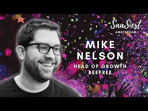 The GTM Shortcut We Didn’t See Coming | Mike Nelson, Head of Growth, Beefree | SaaSiest Amsterdam