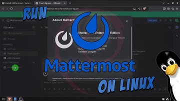 Install Mattermost - Secure Collaboration Platform - on Linux