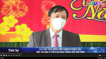 Đ/c Chủ tịch UBND tỉnh Hòa Bình thăm và chúc Tết một số đơn vị trên địa bàn thành phố Hòa Bình
