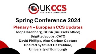 UKCCSRC Spring 2024 conference - Plenary 4 - European CCS updates