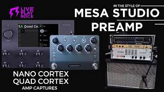 Mesa Boogie Studio Preamp profiles NANO and QUAD CORTEX amp captures Liveplayrock #neuraldsp