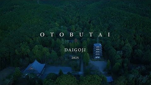 OTOBUTAI 2025 「鼓動」– The Beat of Life｜Daigoji Temple, Kyoto［Official Highlight］