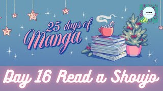 #25daysofmanga 25 DAYS OF MANGA | DAY 16 | READ A SHOUJO