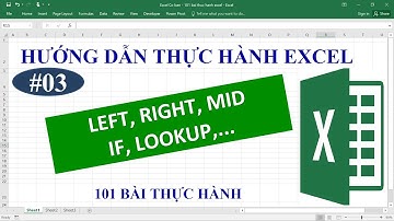 Học Excel cơ bản - Hướng dẫn thực hành chi tiết - Bài 03