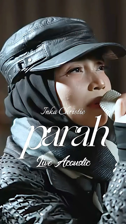 Inka Christie - Parah (Live Acoustic) #shorts