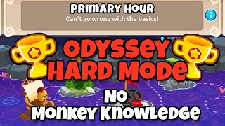 BTD6 Odyssey || Hard Mode Tutorial || No Monkey Knowledge (Primary Hour)