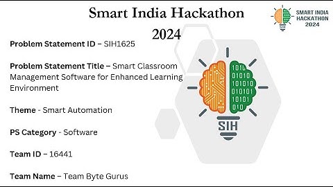 SIH1625 | Smart Classroom Management Software for Enhanced Learning Environments | Problem ID- 16441