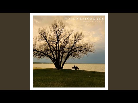 World Before You - Lauren Duski