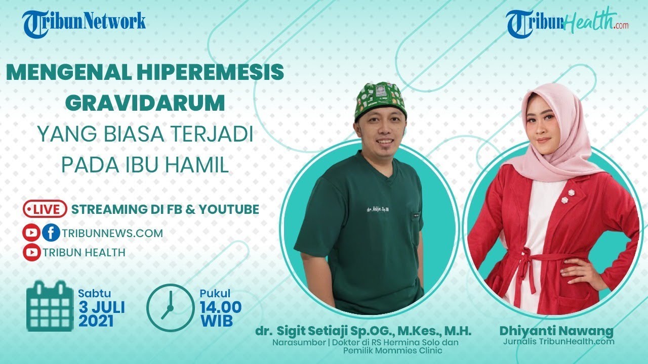 🔴HEALTHY TALK: Mengenal Hiperemesis Gravidarum yang Biasa Terjadi pada Ibu Hamil