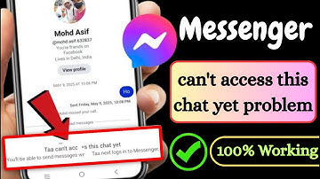 How to Fix Can’t Access This Chat Yet on Messenger | Messenger Chat Access Problem