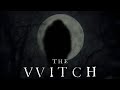 The Witch - A Visual Masterpiece