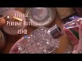 ASMR Vintage Perfume Bottles