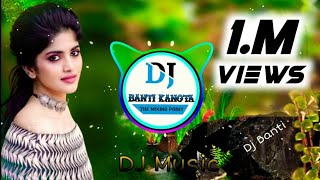 New Meenawati Song 2020_(D. N. Meena)_Meena Dance Mix Song _by dj Banti kanota city Jaipur