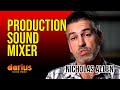Production sound mixer nicholas allen  behind the sounds  musics