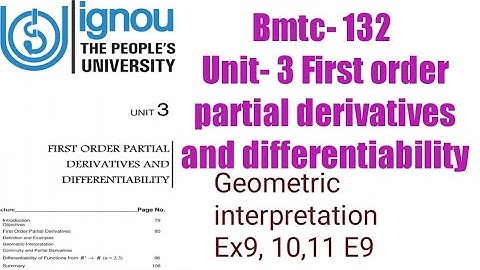 (v-22)Ignoucbcs bag bscg mathematics bmtc-132Unit- 3 First order partial derivatives , Ex-9, 10,11