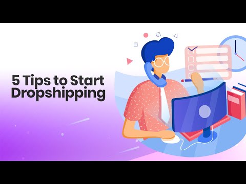 5 Tips to Start Dropshipping