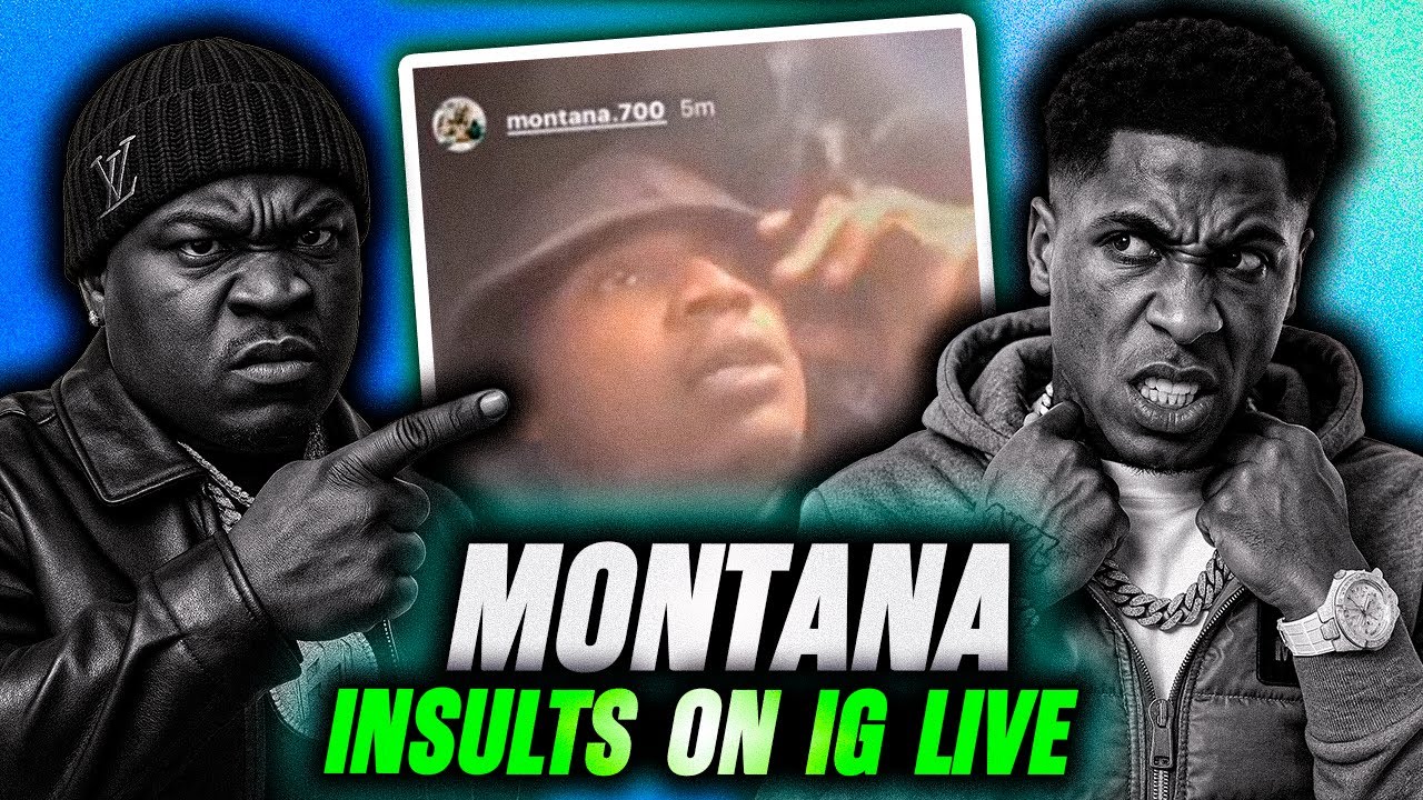 Montana 700 GOES OFF On NBA YoungBoy The Can’t Believe THIS