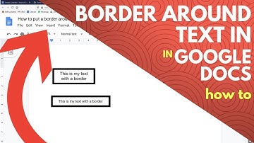 How to Put a Border Around Text in Google Docs