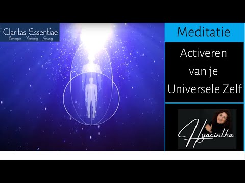 Activeren van je Universele Zelf - 5D Geleide Meditatie -