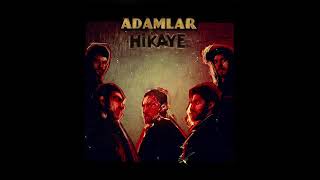 Adamlar -Hi̇kaye