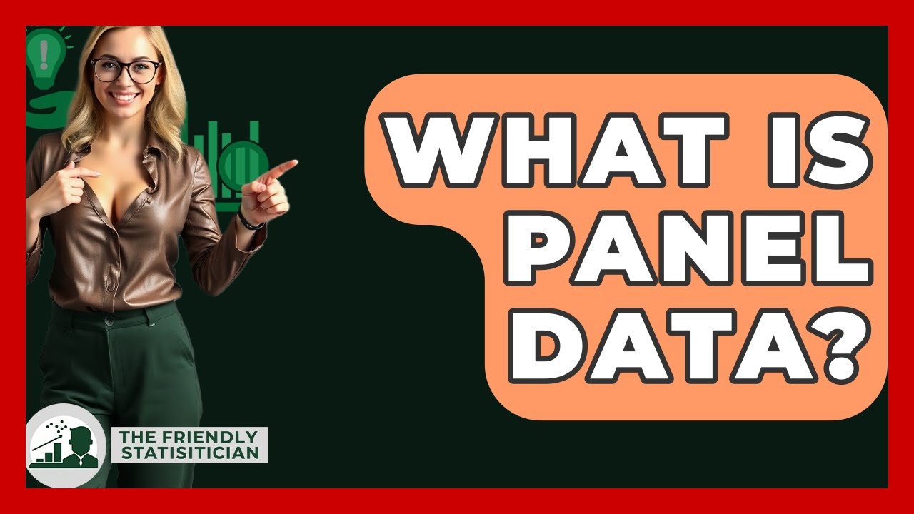 What Is Panel Data? - The Friendly Statistician