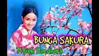 BUNGA SAKURA - Titiek Sandhora