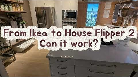 Ikea to House Flipper | Will it Flip? | House Flipper 2 | Sandbox