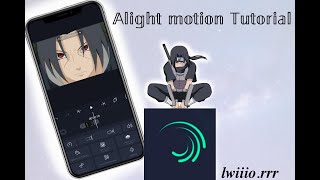 Alight motion tutorial / lwiiio.rrr screenshot 4