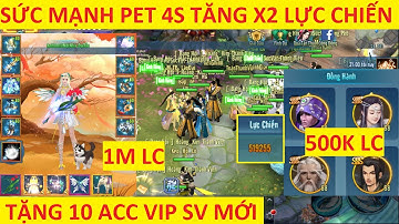 VLTK Mobile Lậu Cày Cuốc Chuẩn Gốc Đồ Siêu Giữ Giá - Pet 4S Siêu Mạnh Tăng Gấp Đôi LC - Tặng 10 ACC