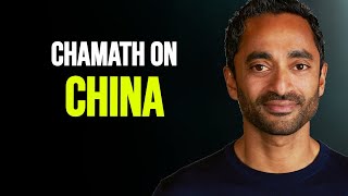 Chamath Explains His Thoughts On China