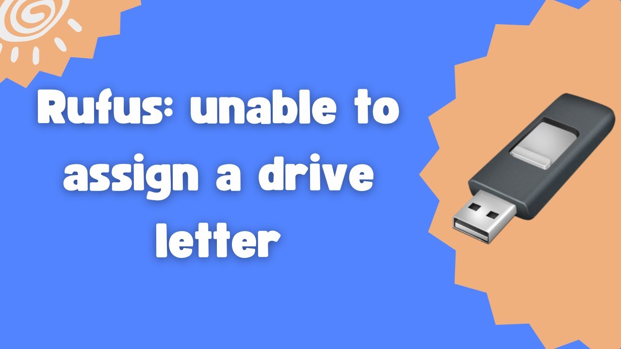 ارور unable to assign a drive letter rufus