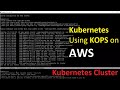 Kubernetes Cluster Creation Using KOPS || Kubernetes on AWS ||Kubernetes || DevOps
