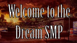 Welcome To The Dream SMP // GCMV