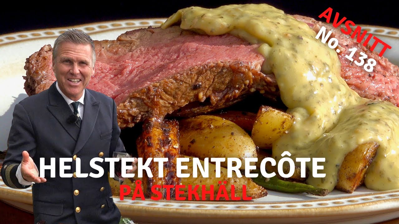 Helstekt Entrecôte med tryffelbea på brynt smör I Kapten Mat I No. 138
