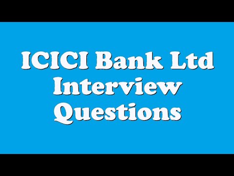 ICICI Bank Ltd Interview Questions