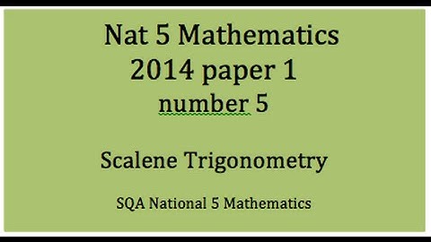2014 SQA Nat 5 Mathematics Paper1: 5 Trigonometry
