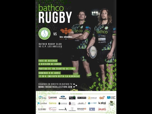 Fase de Ascenso Bathco Rugby Club vs C. P. Les Abelles