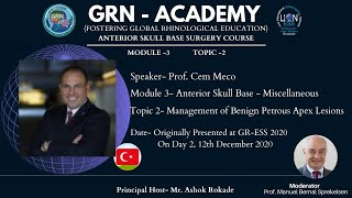 ‘GRN-ACADEMY' - ASBS, Module 3 - Topic 2 - Management of benign Petrous Apex lesions - Prof Cem Meco screenshot 5