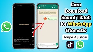 Cara Download Sound Tiktok Ke Whatsapp Tanpa Aplikasi Tambahan