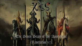 χ ξ ς΄- The Seven Seals of the Apocalypse-(Revelation 5:7)-(Full album)