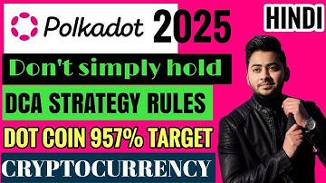 Polkadot : Should I buy DOT coin Now | Polka Dot SIP Strategy - Best cryptocurrency 2022